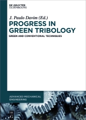 Progress In Green Tribology