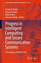 Progress In Intelligent Computing And Secure Communication Systems