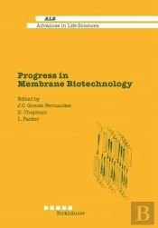 Progress In Membrane Biotechnology