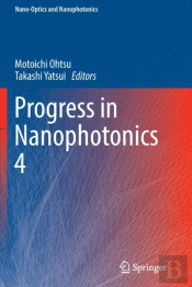 Progress In Nanophotonics 4