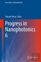 Progress In Nanophotonics 6