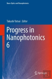 Progress In Nanophotonics 6