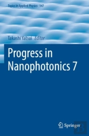 Progress In Nanophotonics 7