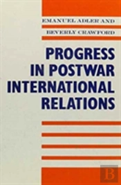 Progress In Postwar International Relations