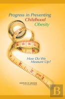 Progress In Preventing Childhood Obesity