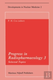 Progress In Radiopharmacology 3