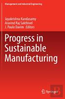 Progress In Sustainable Manufacturing