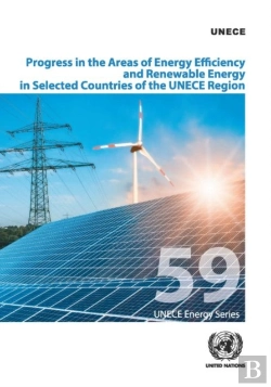 Bertrand.pt - Progress In The Areas Of Energy Efficiency And Renewable Energy In Selected Countries Of The Unece Region