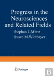Progress In The Neurosciences And Related Fields