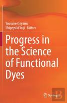 Progress In The Science Of Functional Dyes