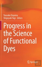 Progress In The Science Of Functional Dyes