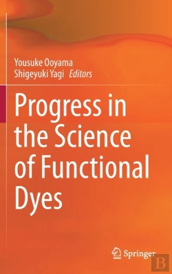 Bertrand.pt - Progress In The Science Of Functional Dyes