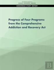 Progress Of Four Programs From The Comprehensive Addiction And Recovery Act
