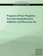 Progress Of Four Programs From The Comprehensive Addiction And Recovery Act