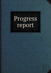 Progress Report