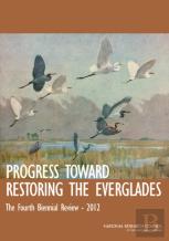 Progress Toward Restoring The Everglades