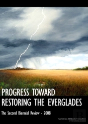 Progress Toward Restoring The Everglades