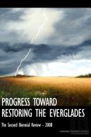 Progress Toward Restoring The Everglades