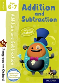 Bertrand.pt - Progress With Oxford: Addition And Subtraction Age 6-7