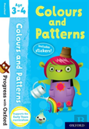 Progress With Oxford: Colours And Patterns Age 3-4