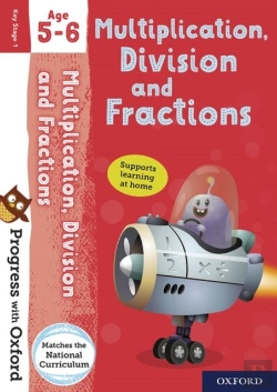 Bertrand.pt - Progress With Oxford: Multiplication, Division And Fractions Age 5-6