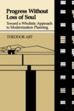 Bertrand.pt - Progress Without Loss Of Soul: Toward A Wholistic Approach To Modernization Planning (Paperback)