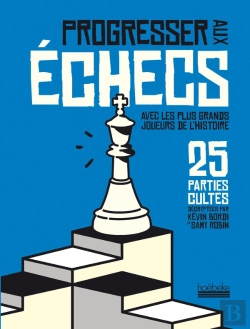 Bertrand.pt - Progresser Aux Échecs En 60 Parties Pédagogiques