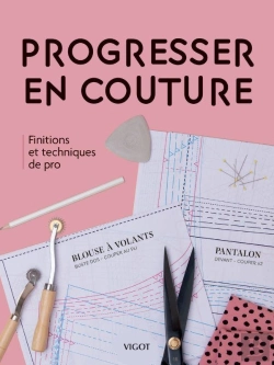 Bertrand.pt - Progresser En Couture : Finitions Et Techniques De Pro