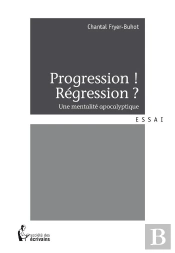 Progression ! Régression ?