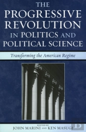 Progressive Revolution In Politics And Political Science