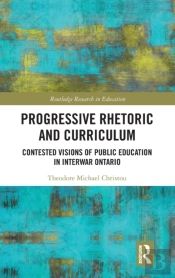 Progressive Rhetoric And Curriculum