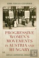 Progressive Women'S Movements In Austria And Hungary