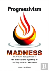 Progressivism Madness