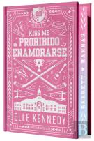 Prohibido Enamorarse (#Kiss Me 1) - Edicion Especial En Tapa Dura Con Cantos Pin