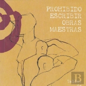 Prohibido Escribir Obras Maestras.