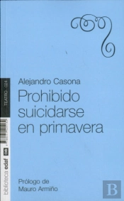 Prohibido Suicidarse En Primavera