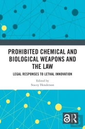 Prohibited Chemical And Biological Weapons And The Law