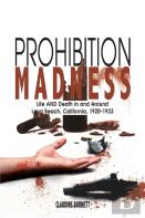 Prohibition Madness