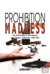 Prohibition Madness