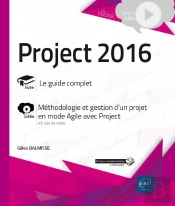 Project 2016 - Complement Video : Methodologie Et Gestion D'Un Projet En Mode Agile Avec Project