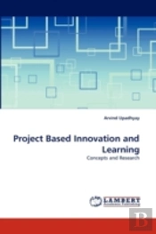 Project Based Innovation And Learning