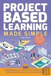 Project Based Learning Made Simple
