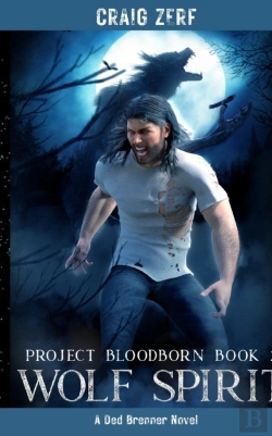 Bertrand.pt - Project Bloodborn - Book 2: Wolf Spirit