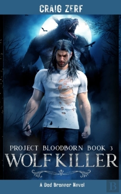 Bertrand.pt - Project Bloodborn - Book 3 Wolf Killer