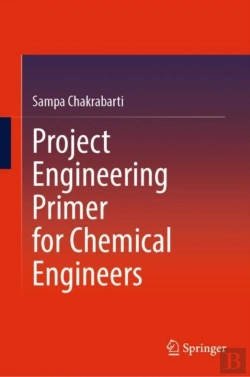 Bertrand.pt - Project Engineering Primer For Chemical Engineers