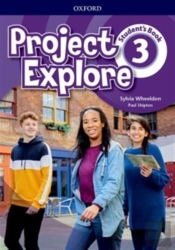 Project Explore: Level 3: Student'S Book