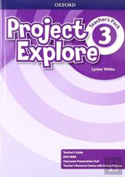 Project Explore: Level 3: Teacher'S Pack