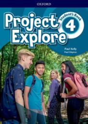 Project Explore: Level 4: Student'S Book