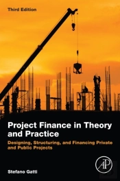 Project Finance In Theory And Practice