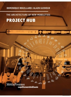 Bertrand.pt - Project Hub : The Architecture Of New Mobilities